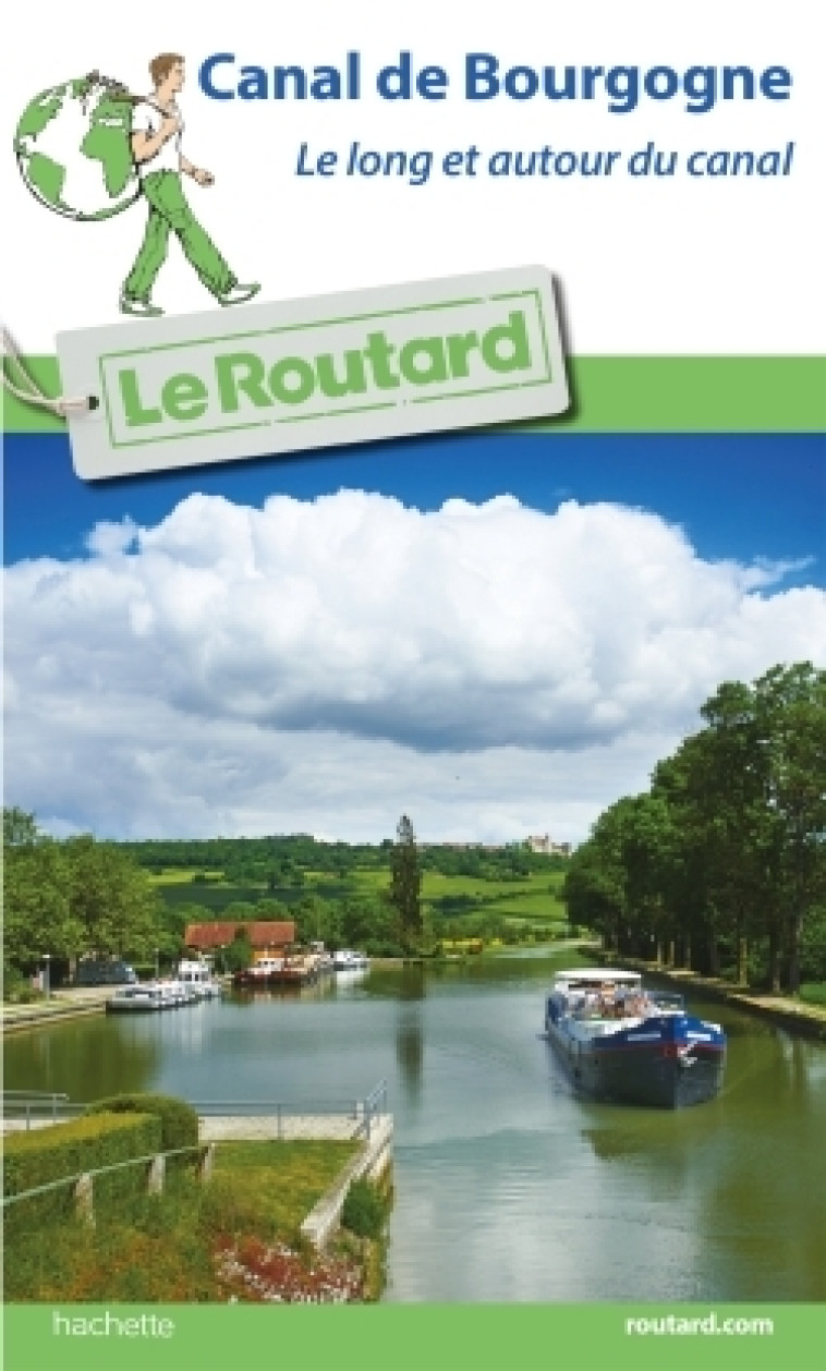 Guide du Routard Canal de Bourgogne -   - HACHETTE TOURI