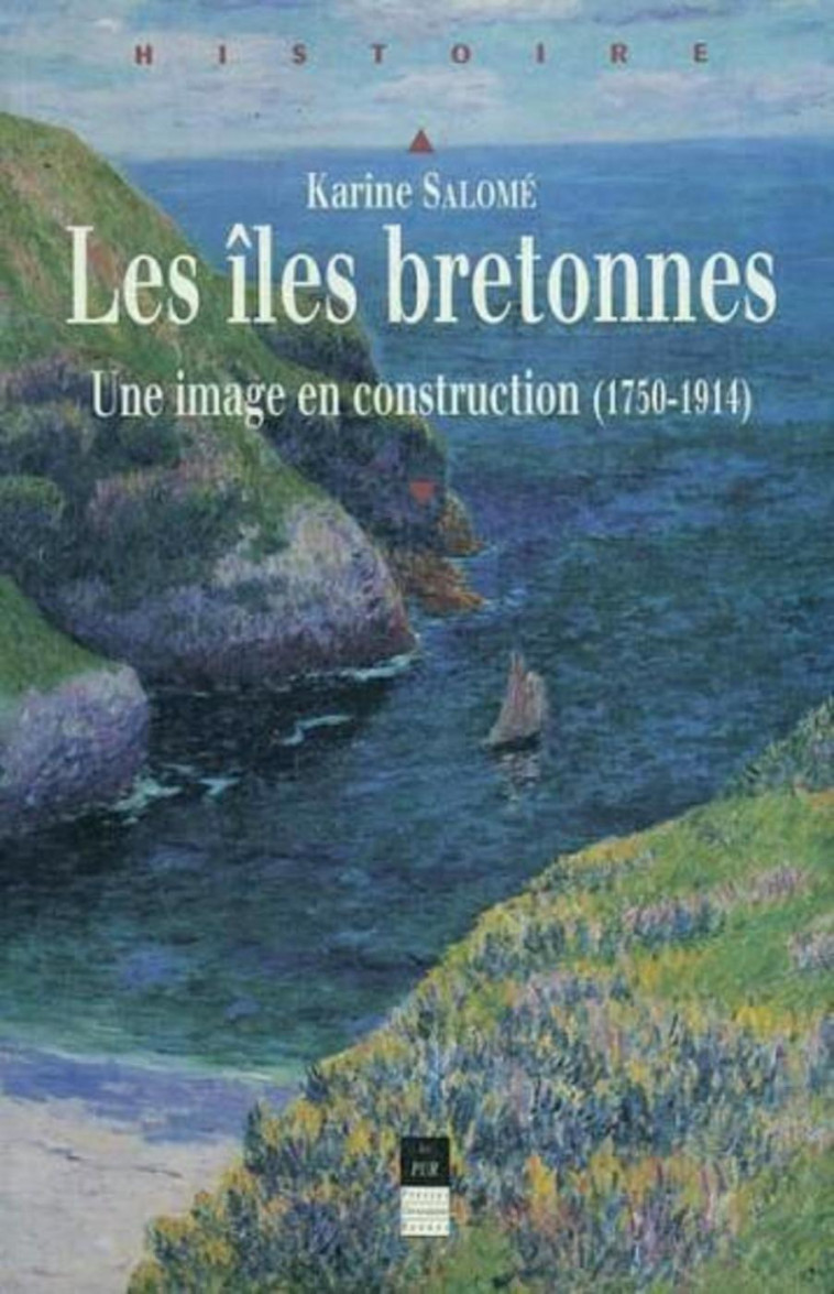 ILES BRETONNES 1750-1914 - PUR  - PU RENNES