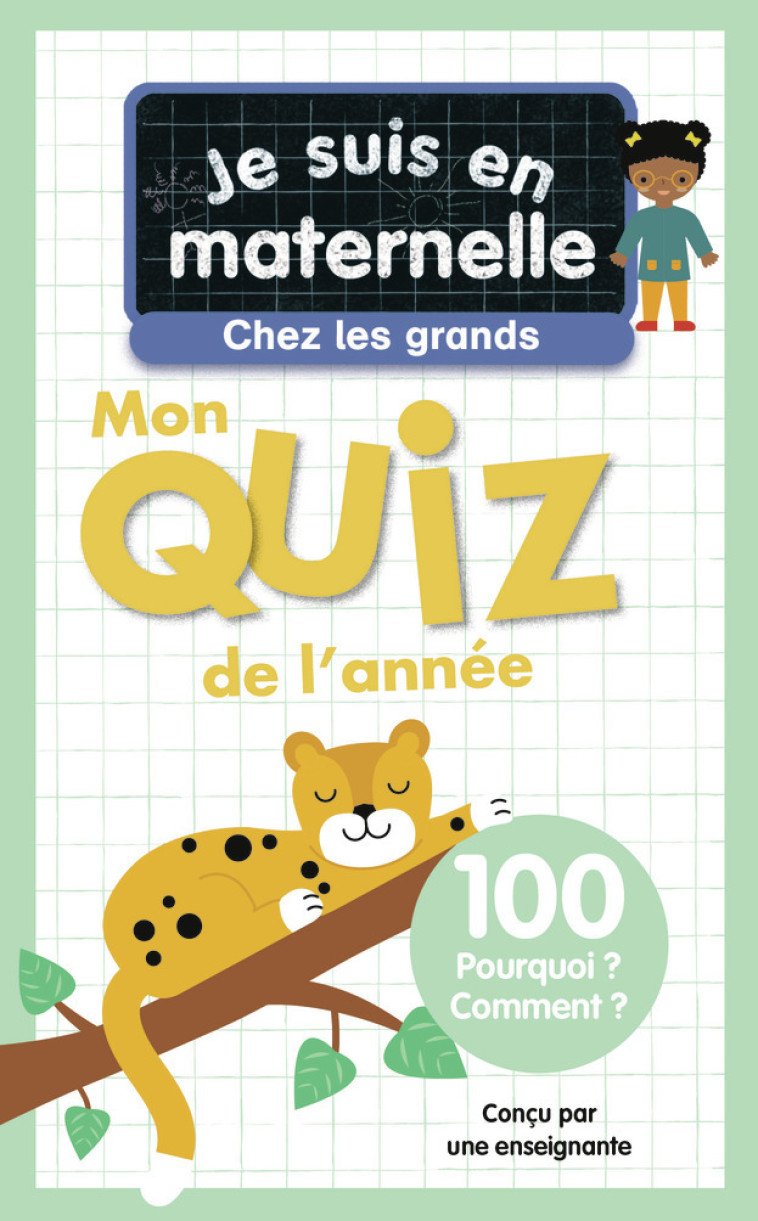 Je suis en maternelle, chez les grands - Mon quiz de l'année - Chef d'Hotel Astrid, Le Neillon Gaël - PERE CASTOR