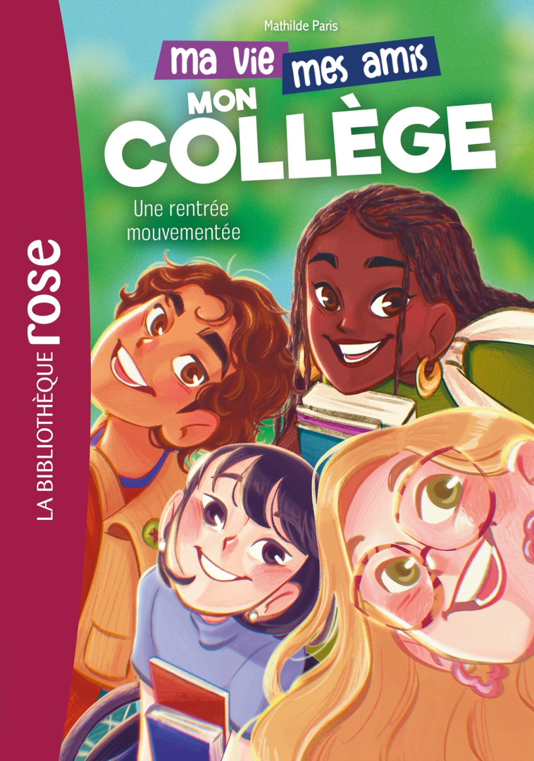 Ma vie, mes amis, mon collège 01 - Une rentrée mouvementée - Paris Mathilde, Buis Thuy-An, Livre Hachette - HACHETTE JEUN.