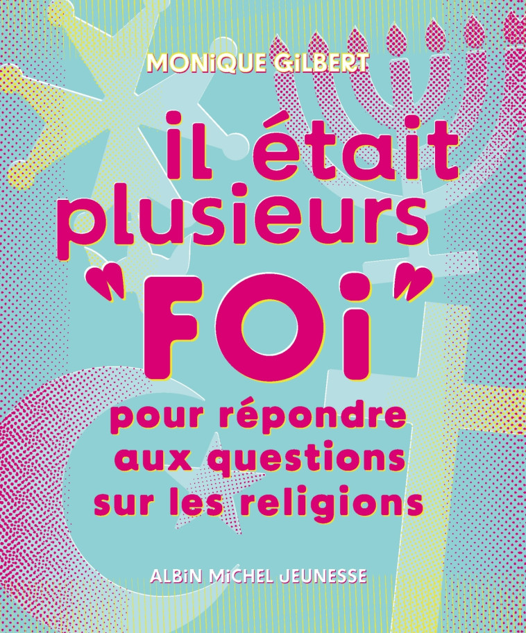 Il était plusieurs "foi" (Edition 2024) - Gilbert Monique - ALBIN MICHEL