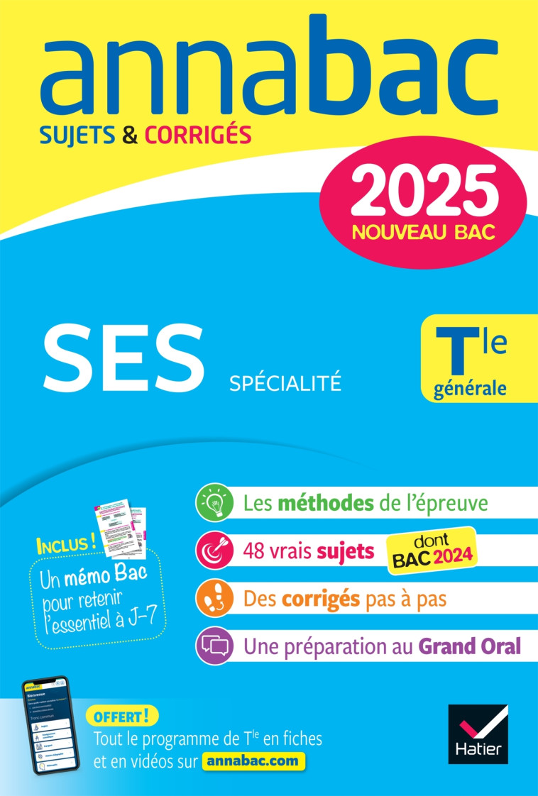 Annales du bac Annabac 2025 SES Tle générale (spécialité) - Bachelerie-Marteau Séverine, Dautais Thomas, Gauron Cécile, Godineau Sylvie, Leder Sylvain, Le Feuvre Céline, Martin Denis, Porphire François, Rimbert Franck - HATIER