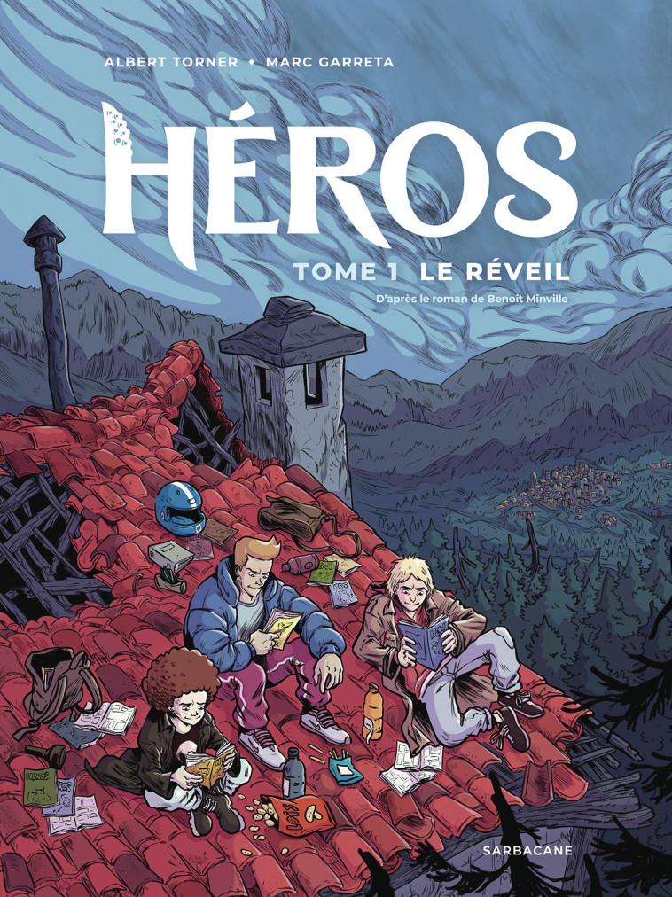 Héros - Livre 1 : Le Réveil - MARC GARRETA / BENOIT MINVILLE / ALBERT TONER , Minville Benoît, MARC GARRETA / ALBERT TONER / ALBERT TORNER , Garreta Marc, Torner Albert - SARBACANE