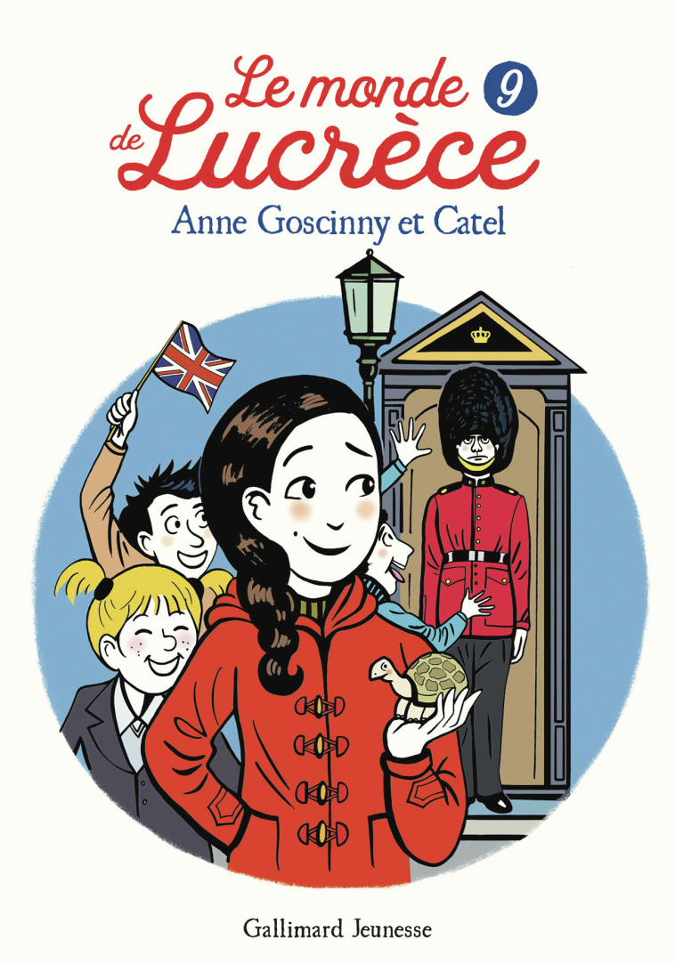 Le monde de Lucrèce, 9 - GOSCINNY/CATEL , Catel , Goscinny Anne - GALLIMARD JEUNE