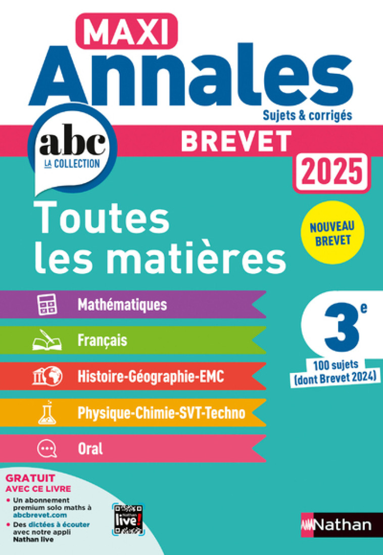 Maxi Annales Brevet 2025 - Corrigé - Bouhours Thomas, Feugère Carole, Mora Gilles, Pralon Grégoire, Genêt Laure, Coppens Nicolas, Doerler Olivier, Lafond Laurent, Guivarc'h Sébastien, Lopin Arnaud - NATHAN