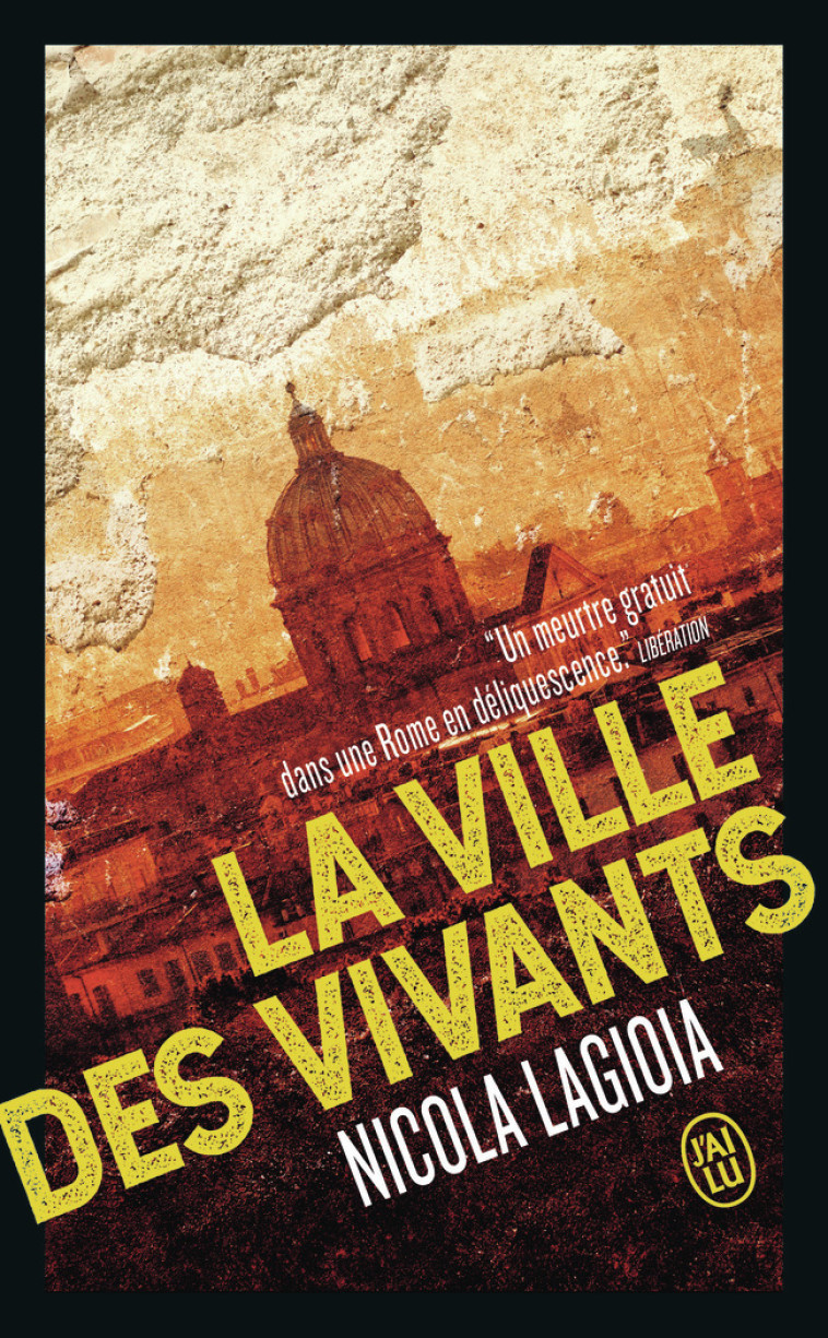 LA VILLE DES VIVANTS - LAGIOIA NICOLA - J-AI LU