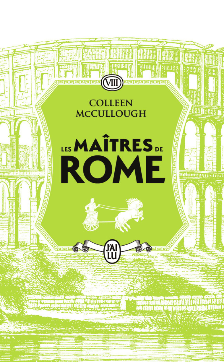 LES MAITRES DE ROME T8 CESAR IMPERATOR - VOL08 - MCCULLOUGH COLLEEN - J-AI LU