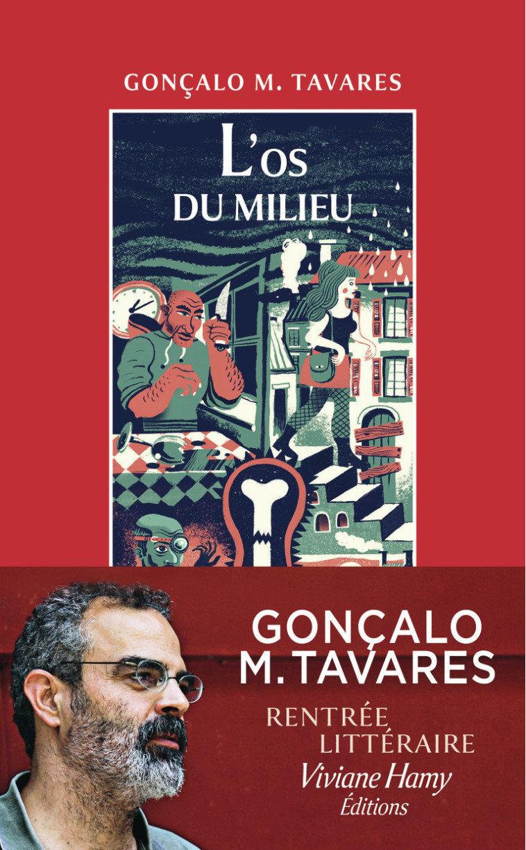 L'os du milieu - Tavares Gonçalo M., Nédellec Dominique - VIVIANE HAMY