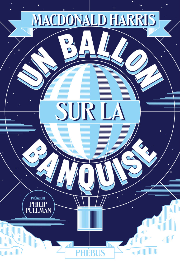 Un ballon sur la banquise - Harris macdonald  - PHEBUS