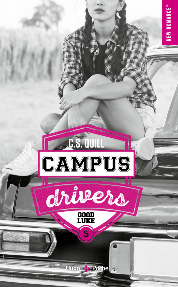 Campus drivers - Tome 05 - Quill C. S. - HUGO POCHE