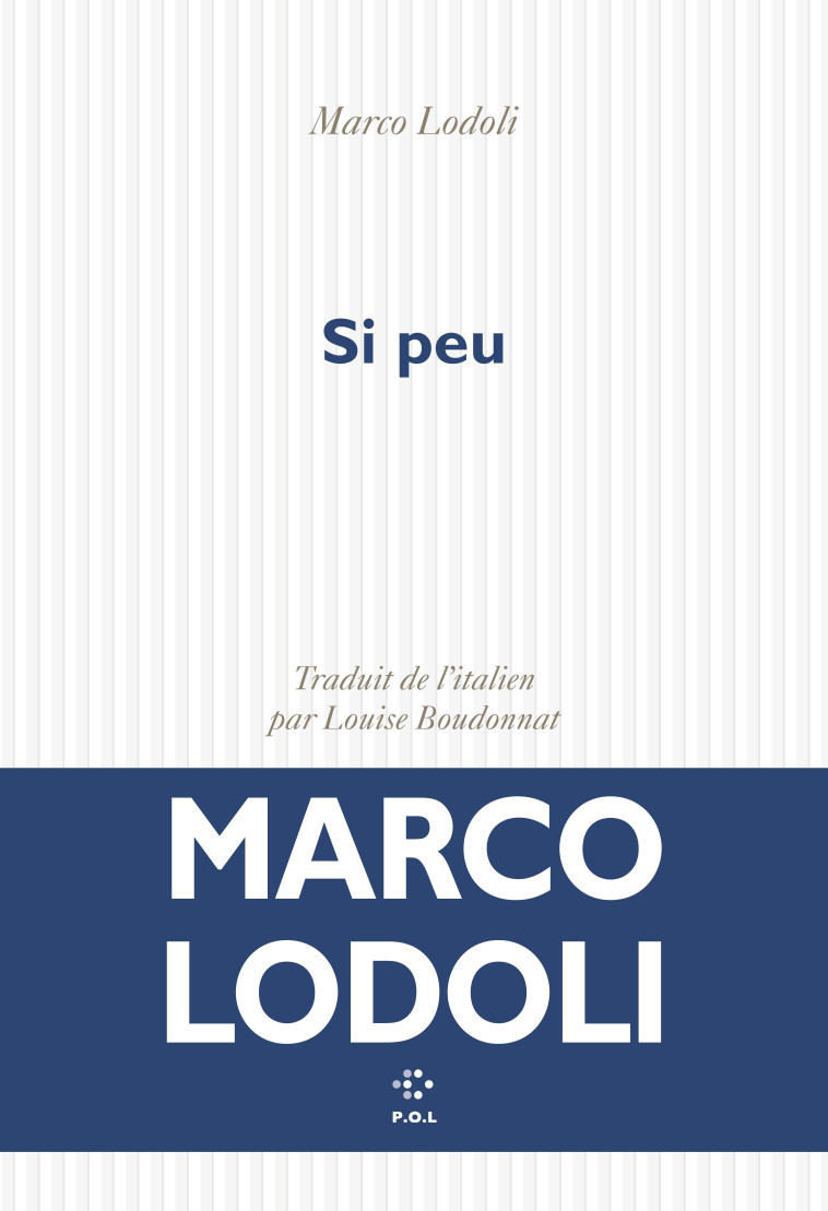 Si peu - MARCO LODOLI , LODOLI Marco, BOUDONNAT Louise - POL