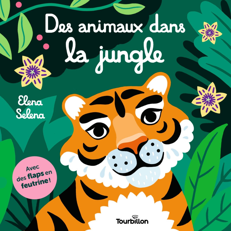 Des animaux dans la jungle - Selena Elena, Elena Selena Elena Selena - TOURBILLON