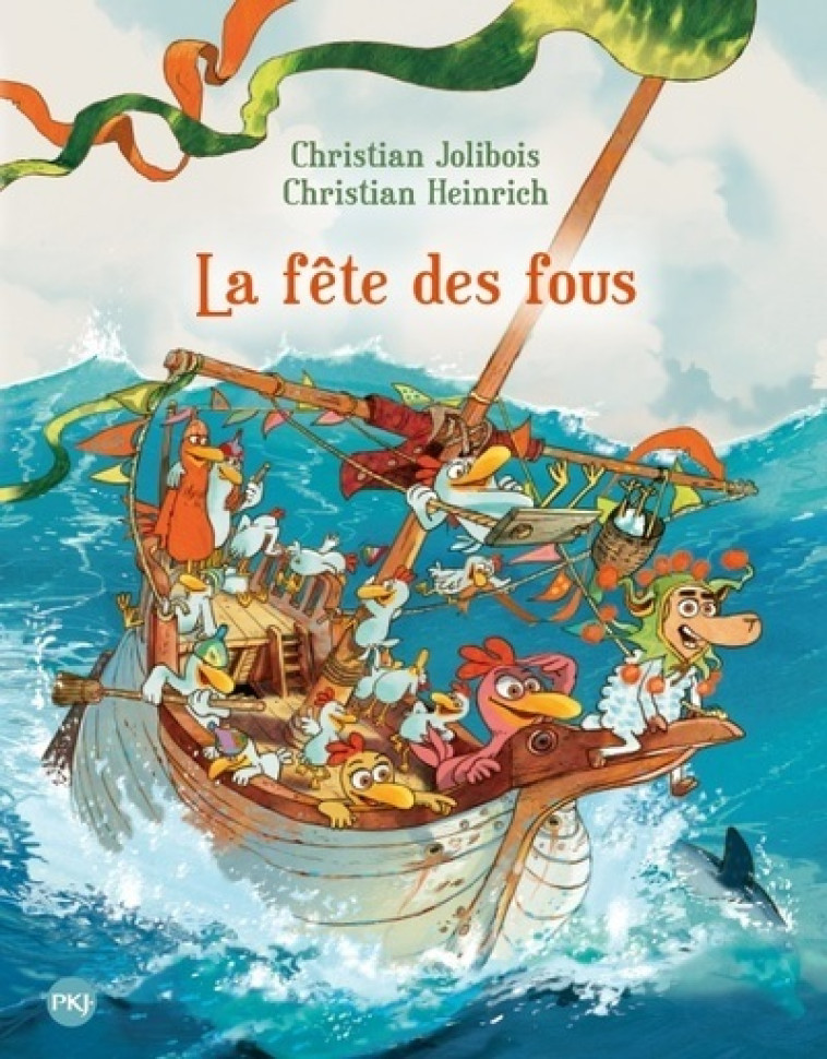 Les P'tites Poules - tome 21 : La fête des fous - Jolibois Christian, Heinrich Christian - POCKET JEUNESSE