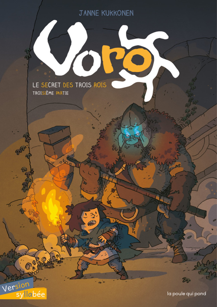 VORO : LE SECRET DES TROIS ROIS TOME 3 - XXX - POULE QUI POND