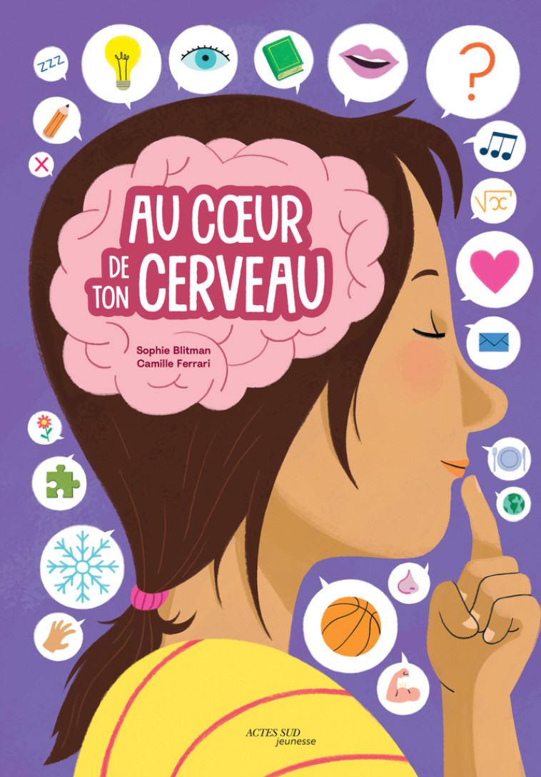 AU COEUR DE TON CERVEAU - BLITMAN/FERRARI - ACTES SUD