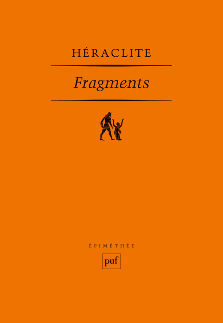 Fragments - Héraclite  - PUF