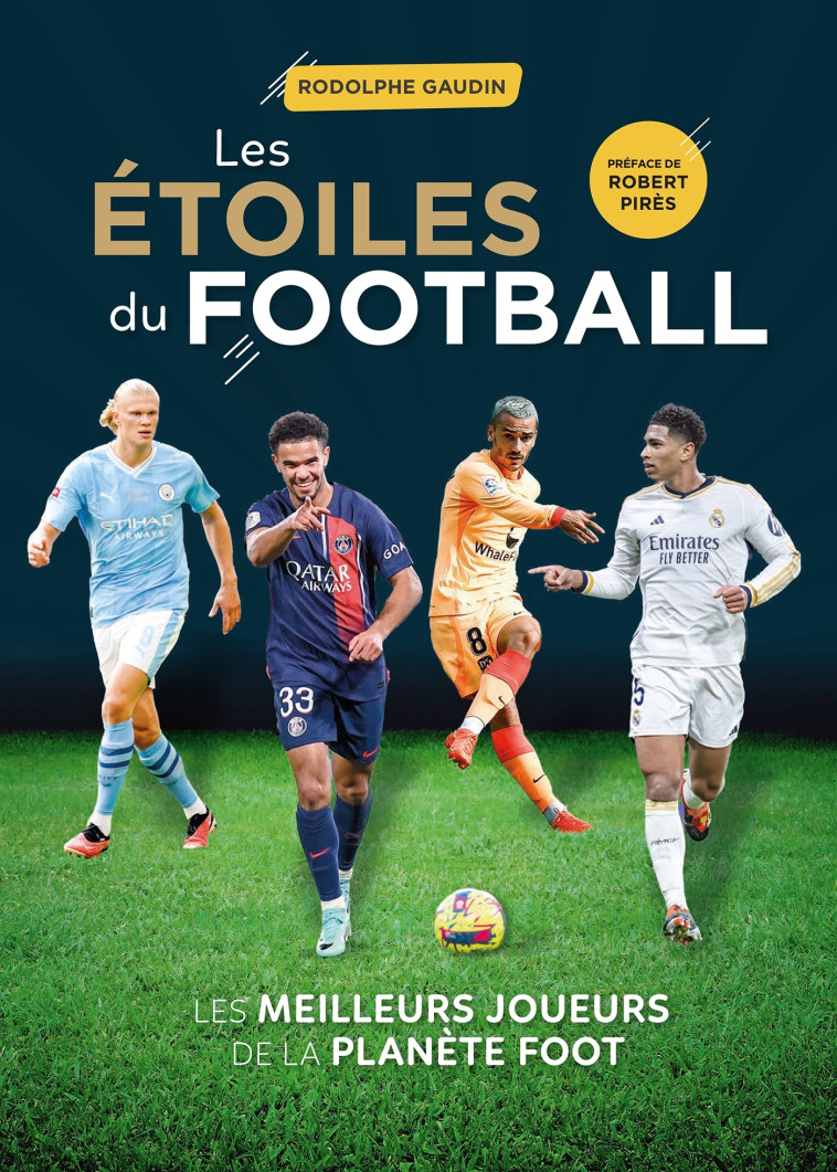 Les Etoiles du football 2024 - GAUDIN Rodolphe - LAROUSSE