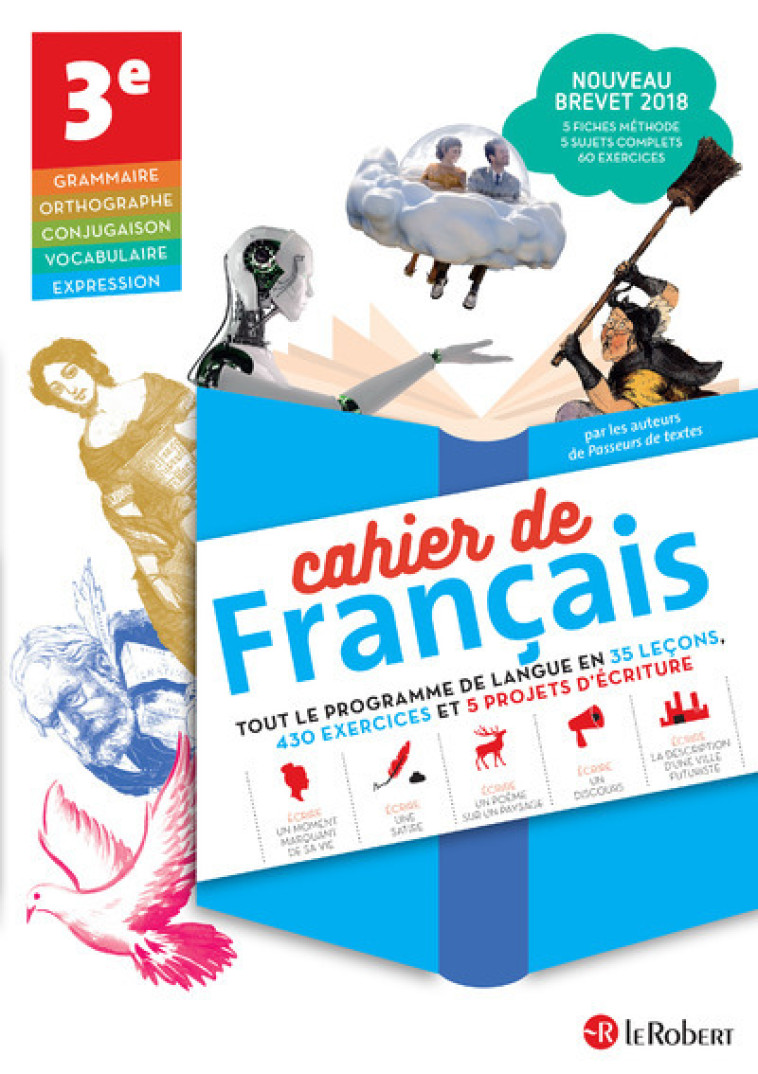 Cahier de français 3e - version élève - Collectif Collectif,  Collectif - LE ROBERT