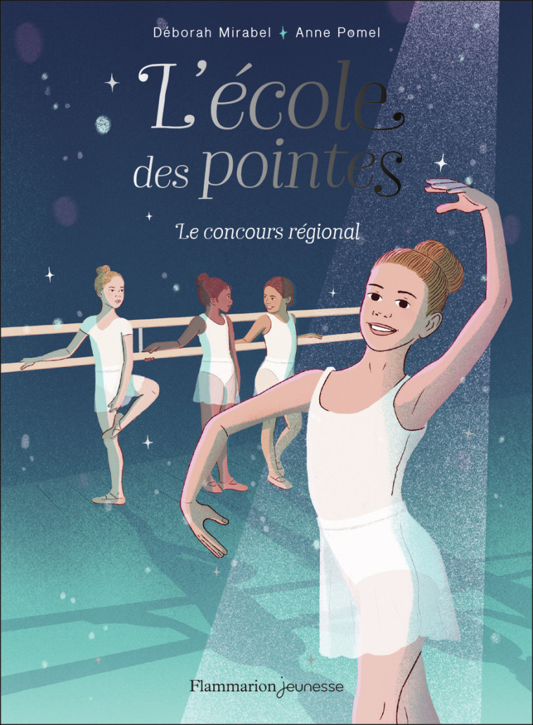 L'école des pointes - Déborah Mirabel, Anne Pomel - FLAM JEUNESSE