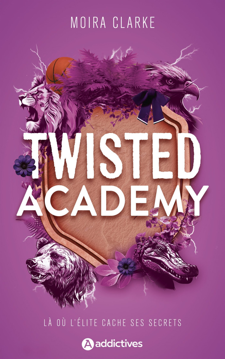 Twisted Academy - Moira Clarke - ADDICTIVES