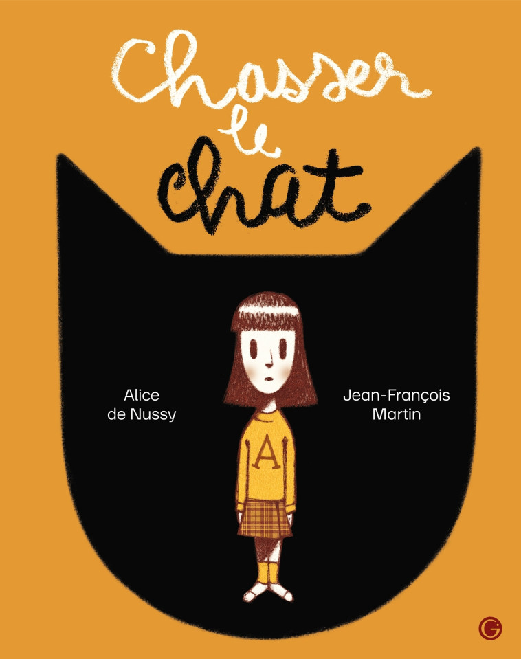 CHASSER LE CHAT - DE NUSSY/MARTIN - GRASSET JEUNESS