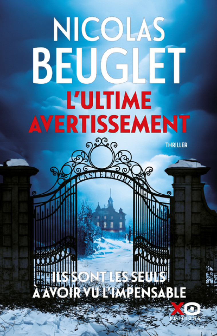 L'ultime avertissement - Nicolas Beuglet - XO