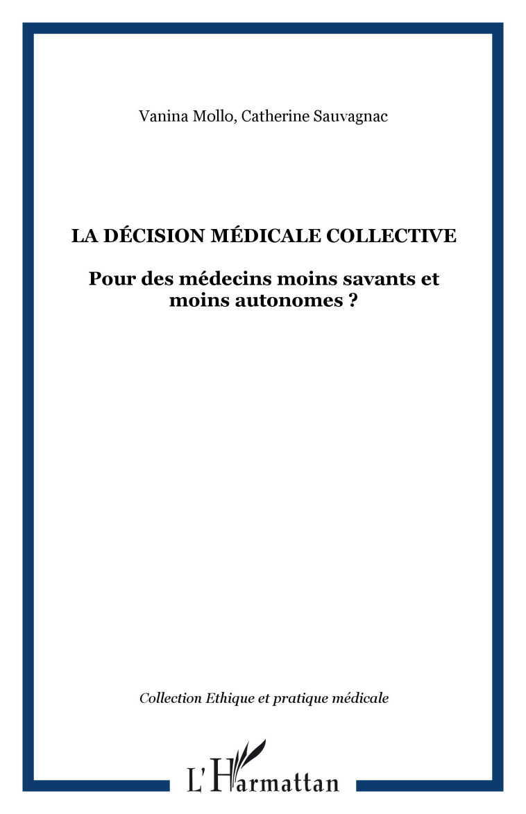 La décision médicale collective - Vanina Mollo, Catherine Sauvagnac - L'HARMATTAN