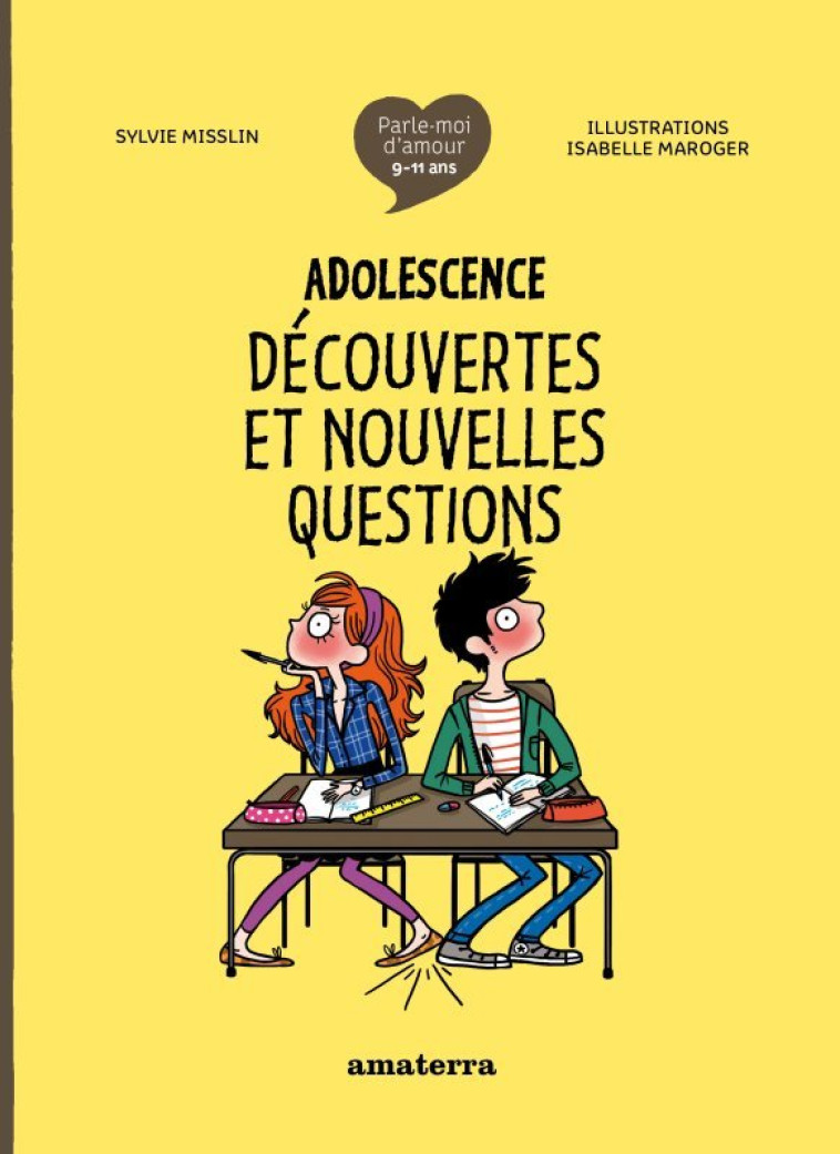 Adolescence : découvertes et nouvelles questions - Sylvie Misslin, Isabelle Maroger - AMATERRA