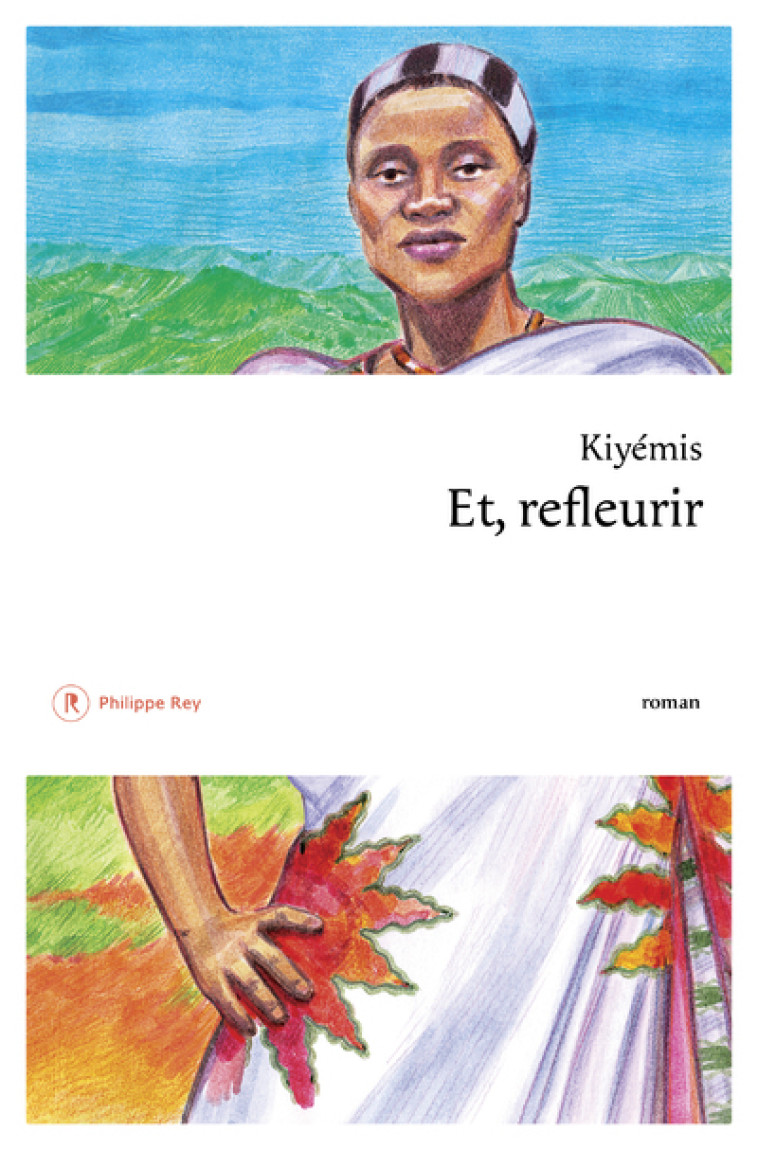 Et, refleurir - Kiyémis Kiyémis, Stephanie COCHET - REY