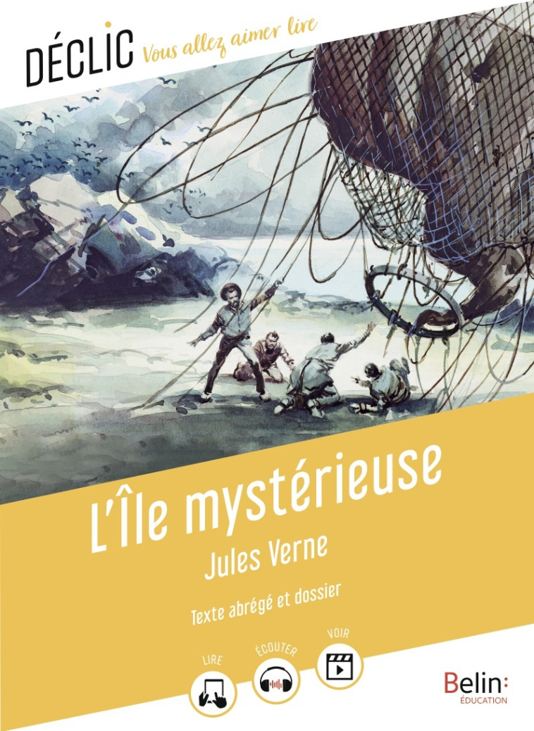 L'Île mystérieuse - Cédric Hannedouche, Jules Verne - BELIN EDUCATION