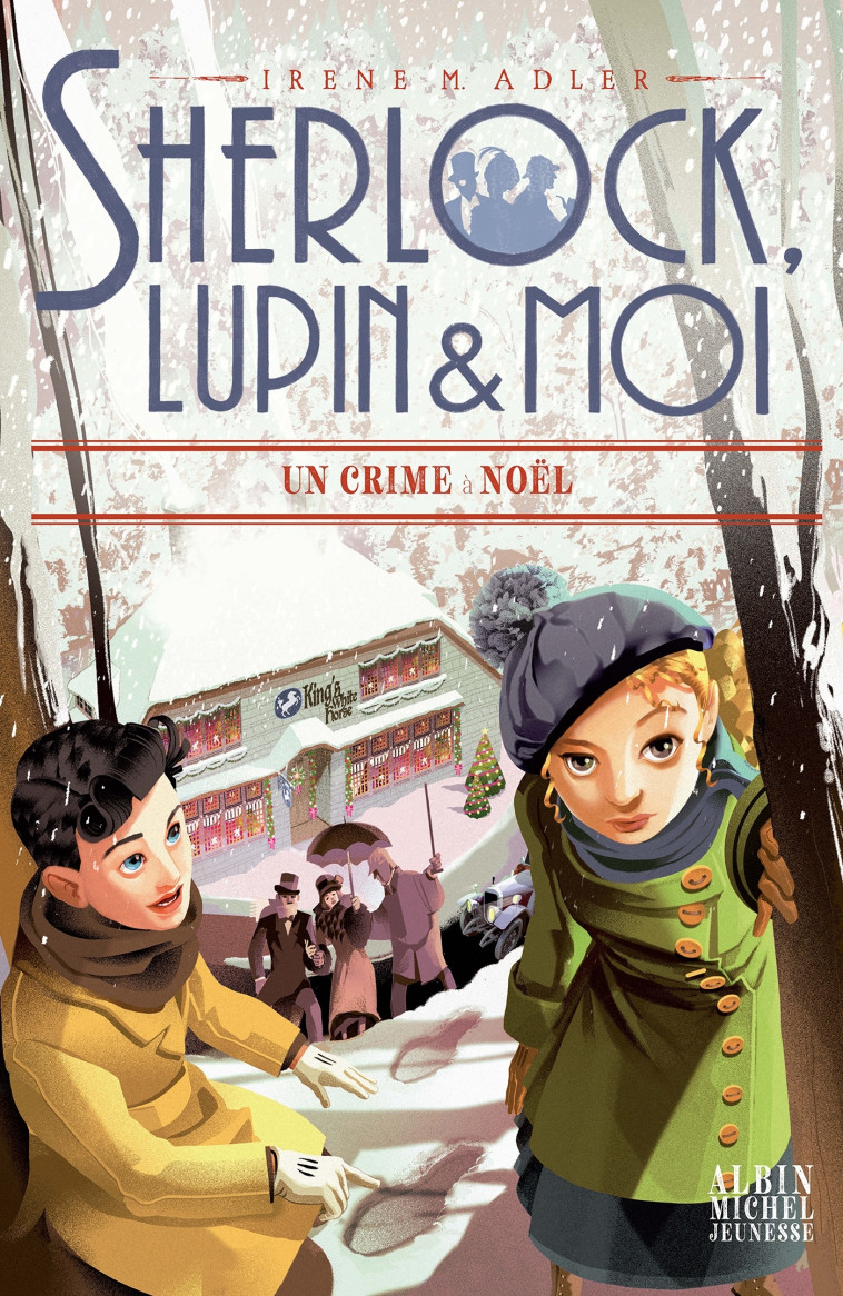 Sherlock, Lupin & moi T17 Crime à Noël - Irène Adler, Béatrice Didiot - ALBIN MICHEL