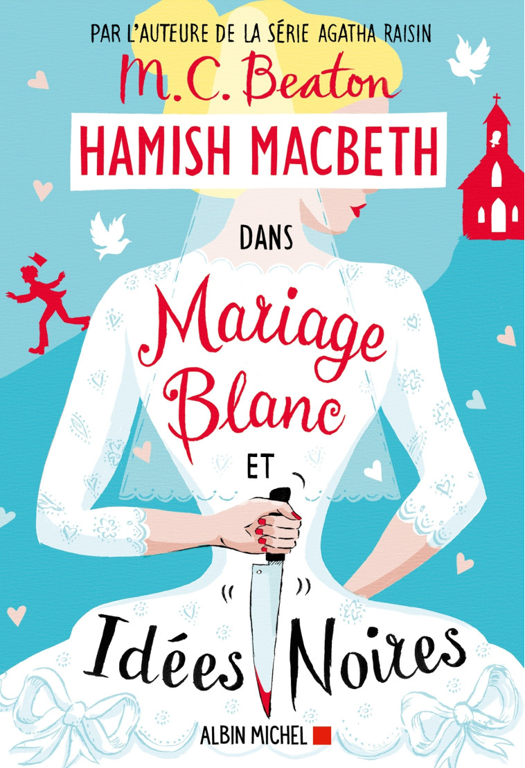 Hamish Macbeth 23 - Mariage blanc et idées noires - M. C. Beaton, Marina Boraso - ALBIN MICHEL