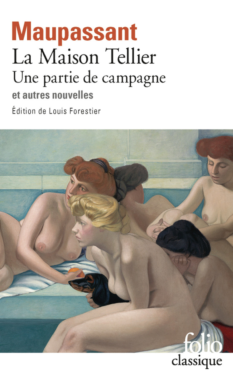 La Maison Tellier - Une partie de campagne et autres nouvelles - Guy de Maupassant - FOLIO