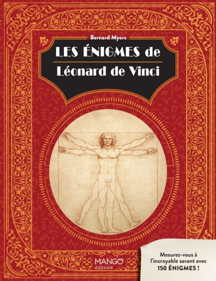 LES ENIGMES DE LEONARD DE VINCI - MYERS BERNARD - MANGO