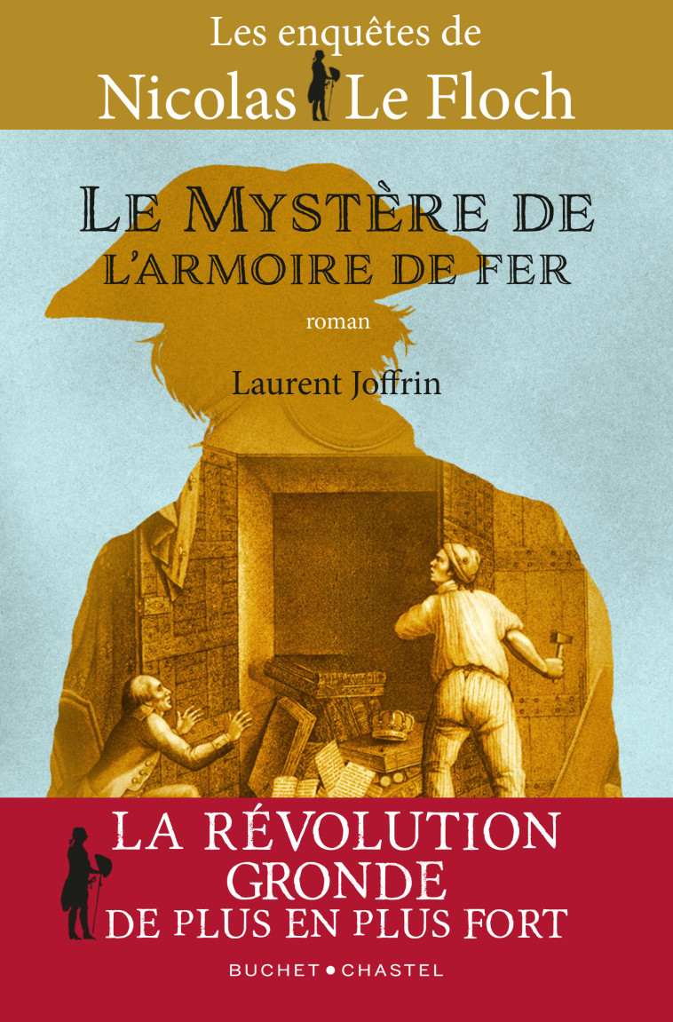 Le mystère de l'armoire de fer -  Joffrin Laurent - BUCHET CHASTEL