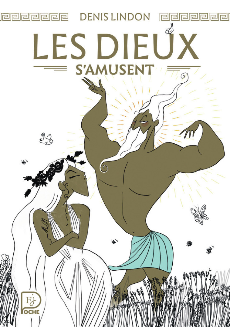 Les dieux s'amusent - DENIS LINDON - FLAM JEUNESSE