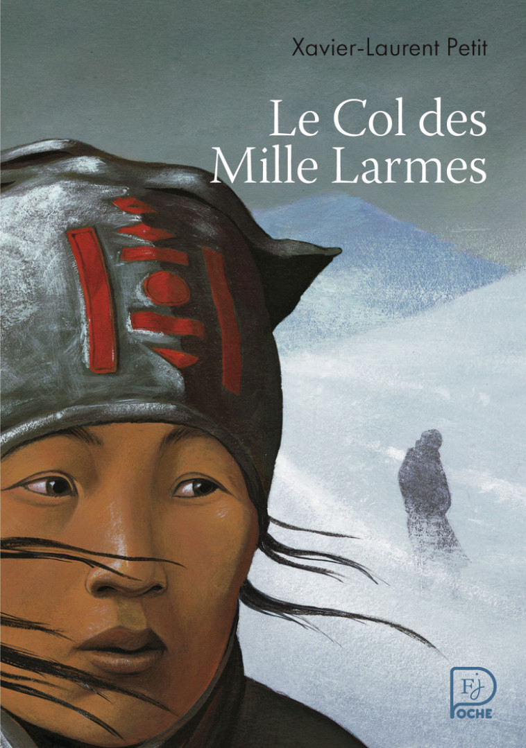 Le Col des Mille Larmes - Xavier-Laurent Petit - FLAM JEUNESSE