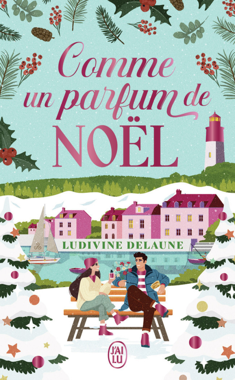 Comme un parfum de Noël - Ludivine Delaune - J'AI LU