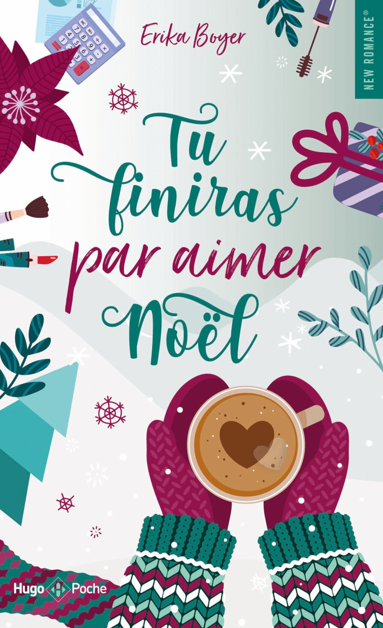 Tu finiras par aimer Noël - Erika Boyer - HUGO POCHE