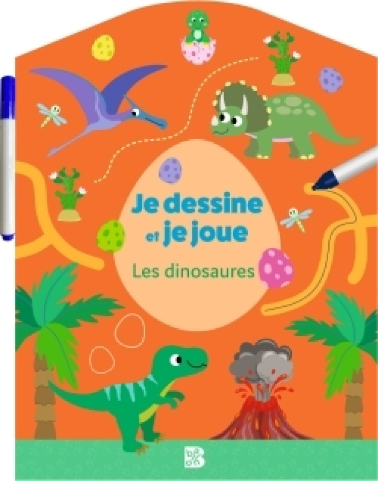 Je dessine et je joue : Dinosaures - XXX - BALLON