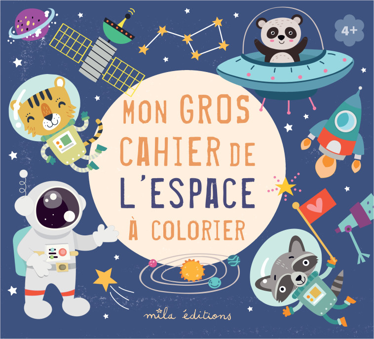 Mon gros cahier de l’espace à colorier -  Collectif - MILA