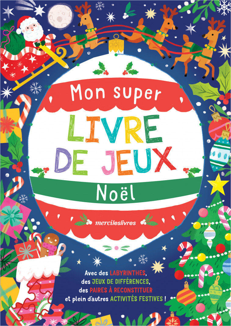 Mon super livre de jeux - Noël -  Collectif, Kathryn Selbert - MERCILESLIVRES