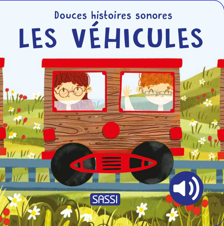 Les véhicules - Douces histoires sonores - Giulia Pesavento, Sarah Negrel, Nelli Aghekyan - SASSI