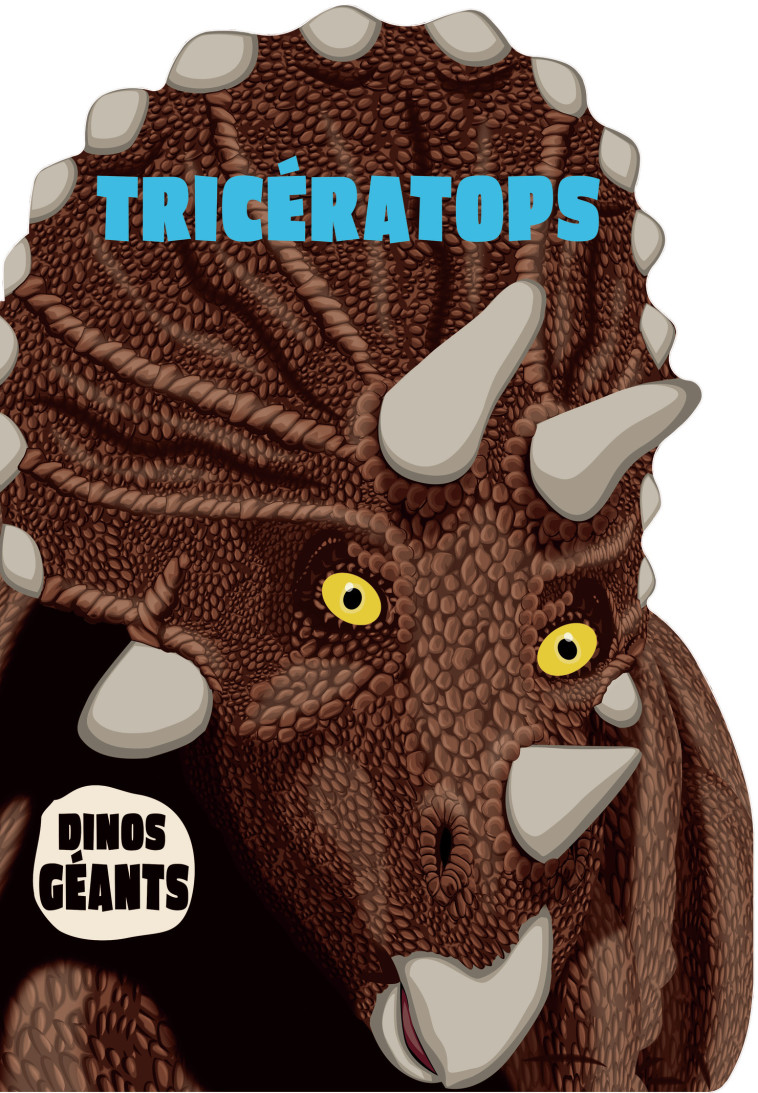 Dinos géants - Tricératops - Marco Sanders, Dan Crisp, Rosalind Elland-Goldsmith - CASTERMAN