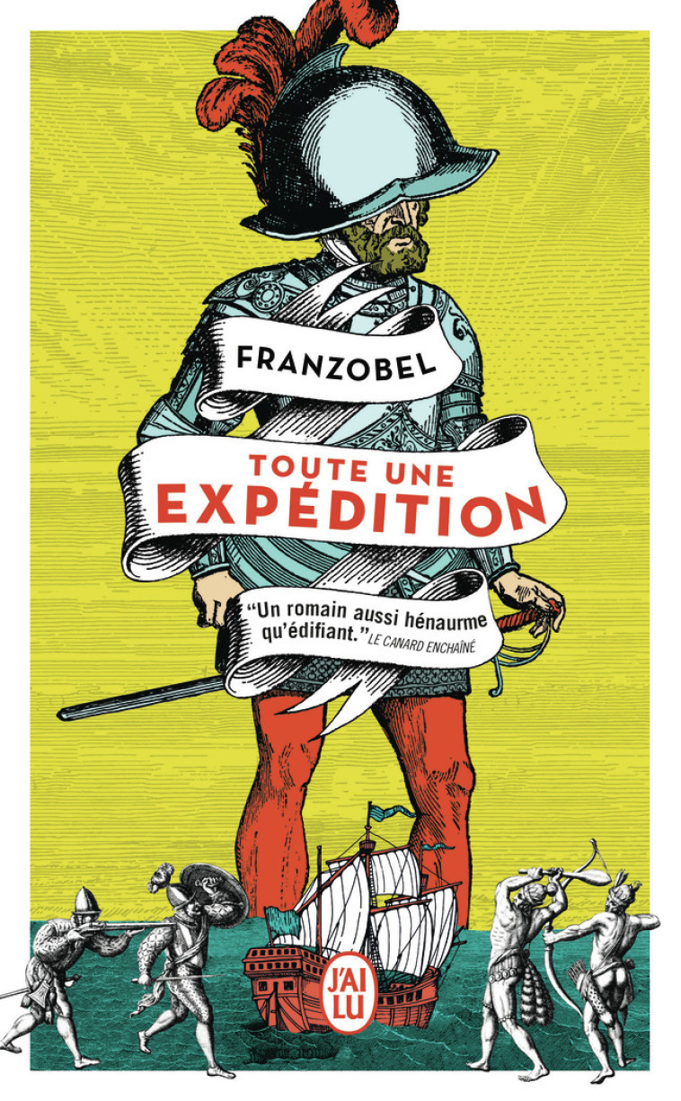 Toute une expédition -  Franzobel, Olivier Mannoni - J'AI LU