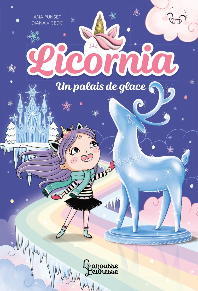 Licornia - Un palais de glace - Ana Punset, Diana Vicedo, Claire Trévise - LAROUSSE