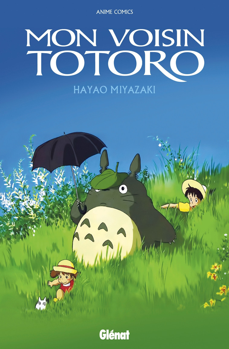 Mon Voisin Totoro - Anime comics - Studio Ghibli - Hayao Miyazaki - GLENAT