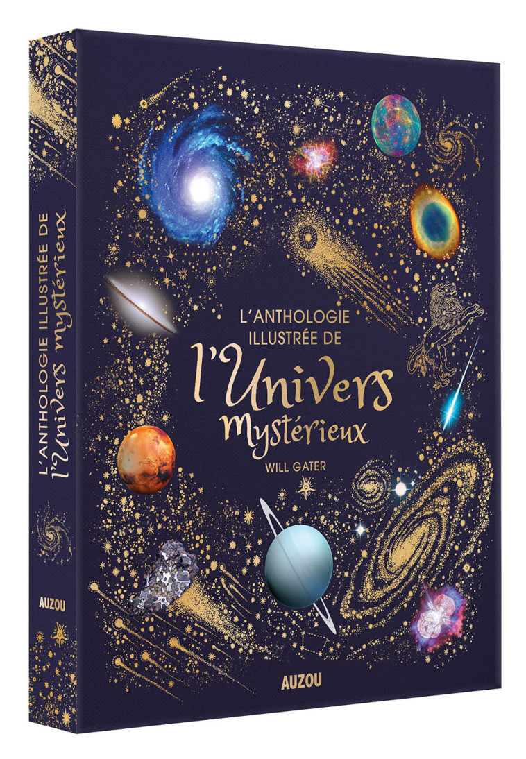 L'ANTHOLOGIE ILLUSTRÉE DE L'UNIVERS MYSTÉRIEUX - Will Gater, Marie Leymarie, Daniel Long - AUZOU