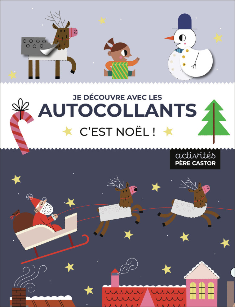 Je découvre avec les autocollants - C'est Noël ! - Toni Stemp, Denis Razumov - PERE CASTOR