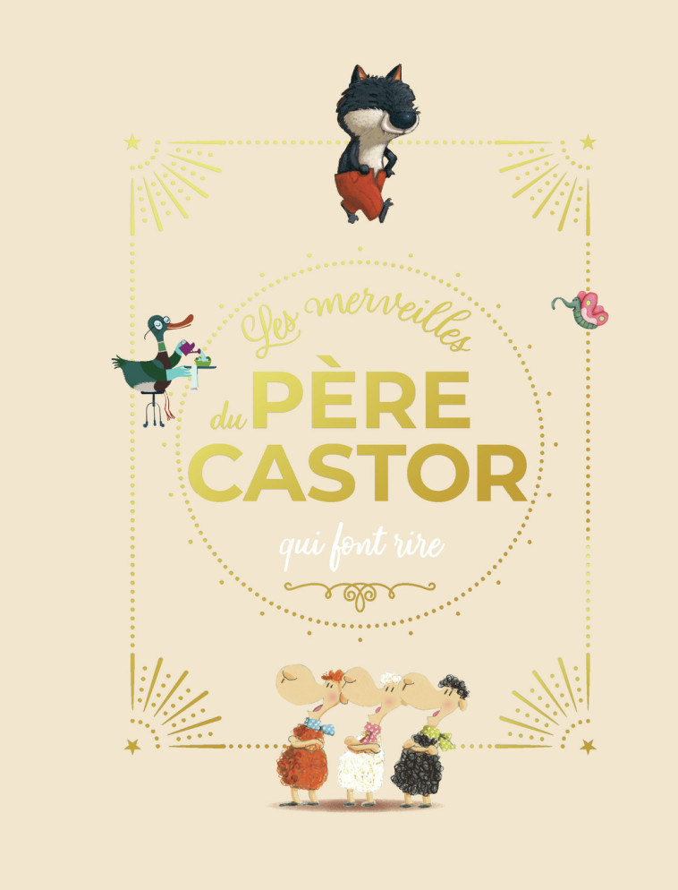 Les merveilles du Père Castor qui font rire -  Collectif - PERE CASTOR